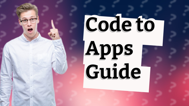 Code to Apps Guide