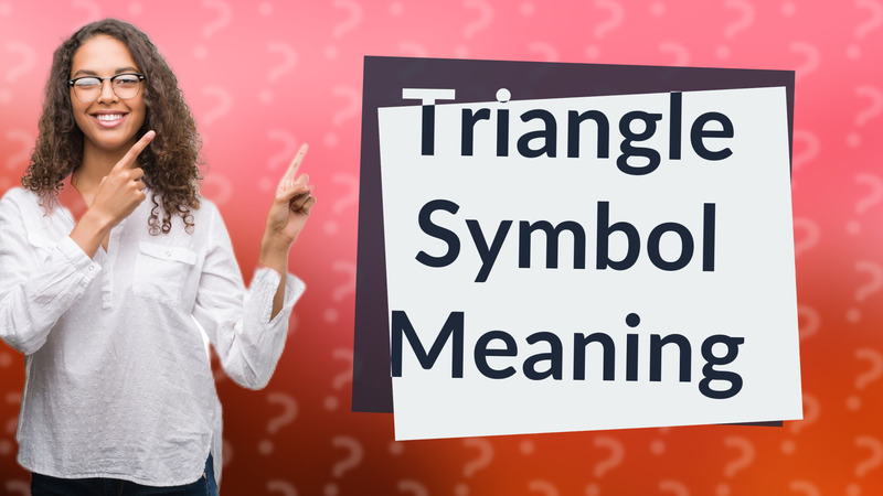 Triangle Symbol Meaning