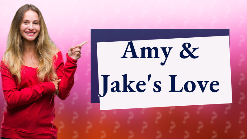Amy & Jake's Love