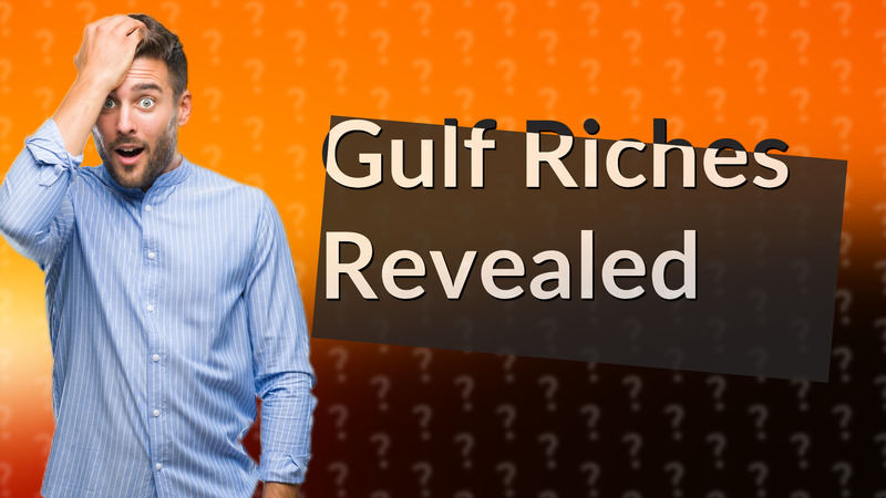 Gulf Riches Revealed