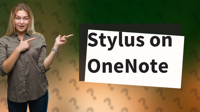 Stylus on OneNote