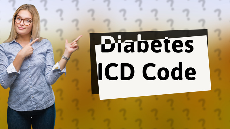Diabetes ICD Code