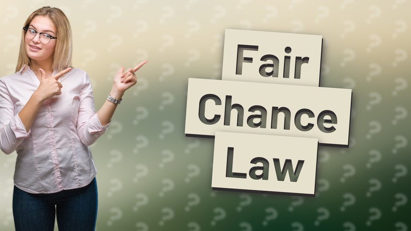 Fair Chance Law