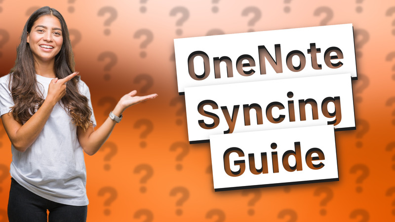 OneNote Syncing Guide