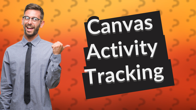 Canvas Activity Tracking