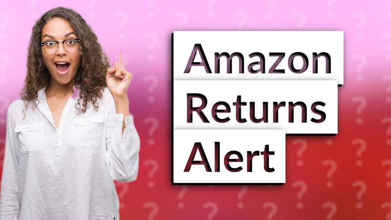 Amazon Returns Alert