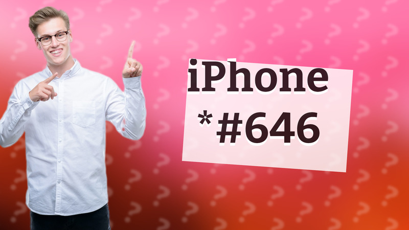 iPhone *#646