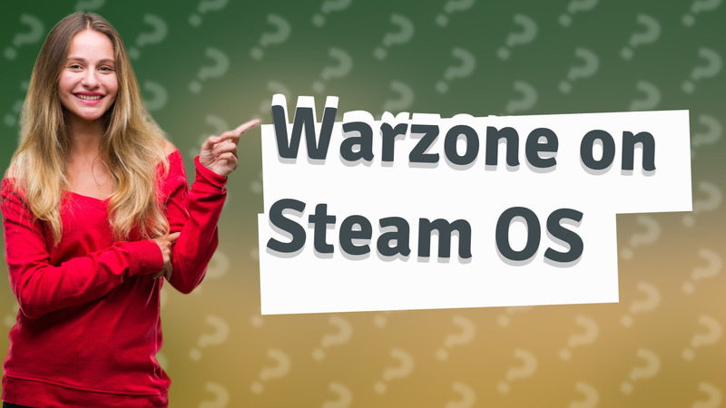 Warzone on Steam OS