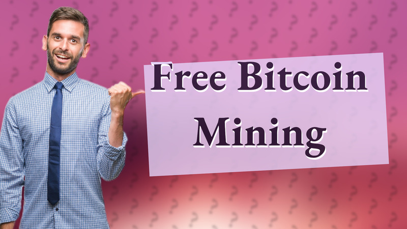 Free Bitcoin Mining