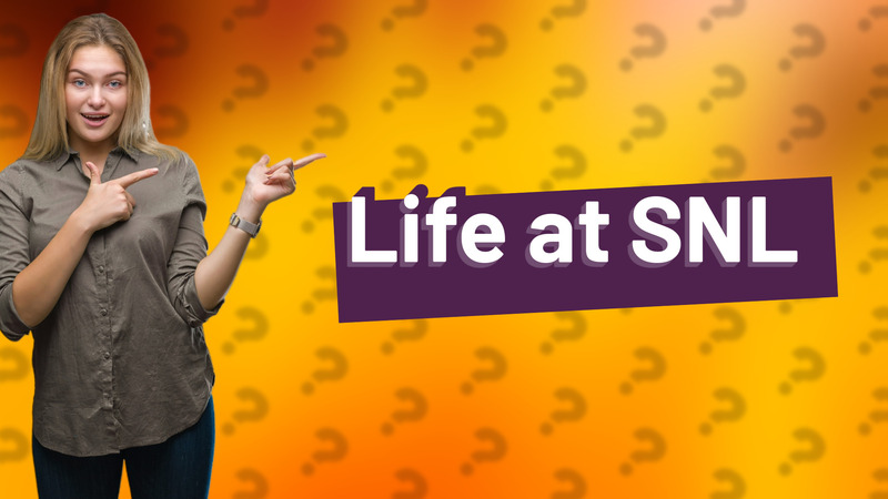 Life at SNL