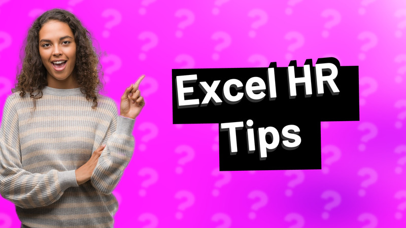 Excel HR Tips