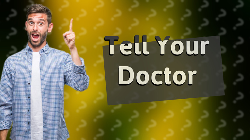 Tell Your Doctor