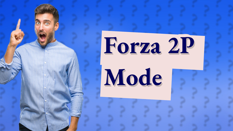 Forza 2P Mode