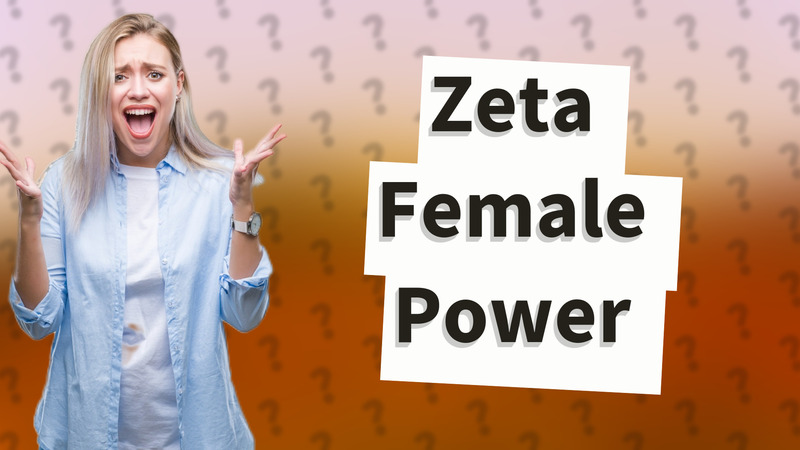 Zeta Female Power
