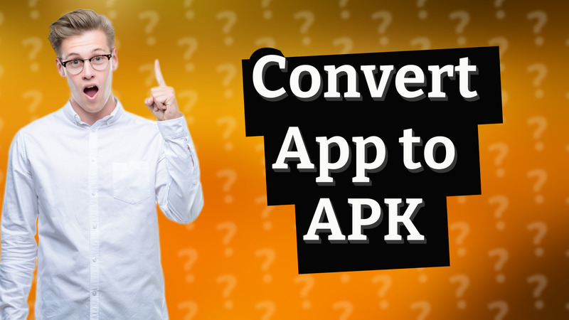 Convert App to APK