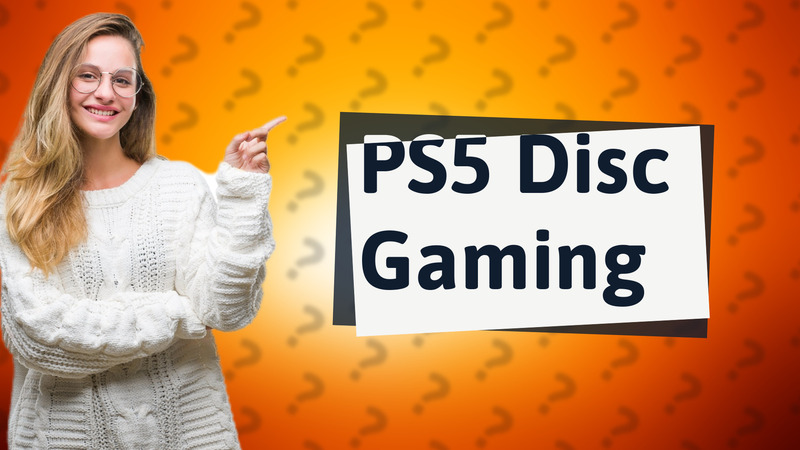 PS5 Disc Gaming