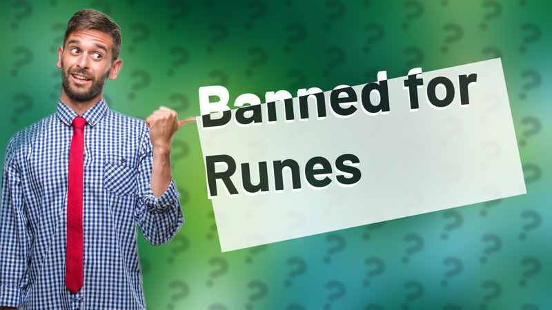 Banned for Runes