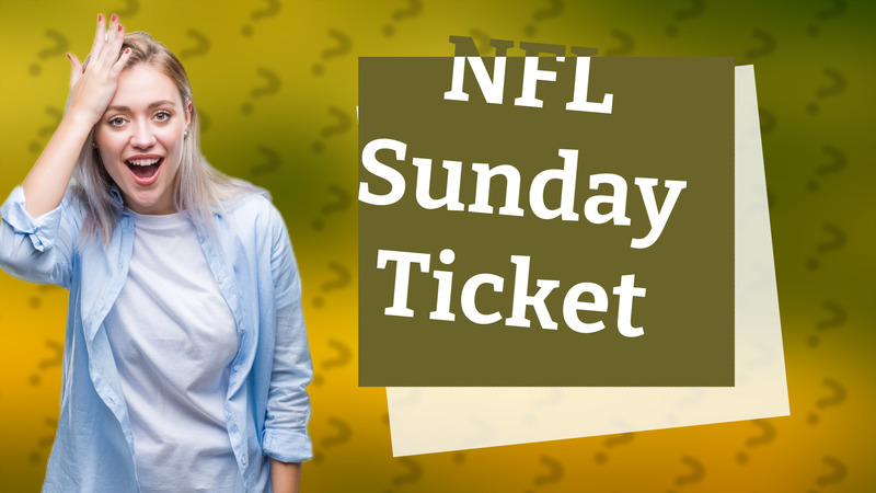 NFL Sunday Ticket