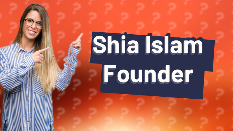 Shia Islam Founder