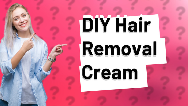 DIY Hair Removal Cream