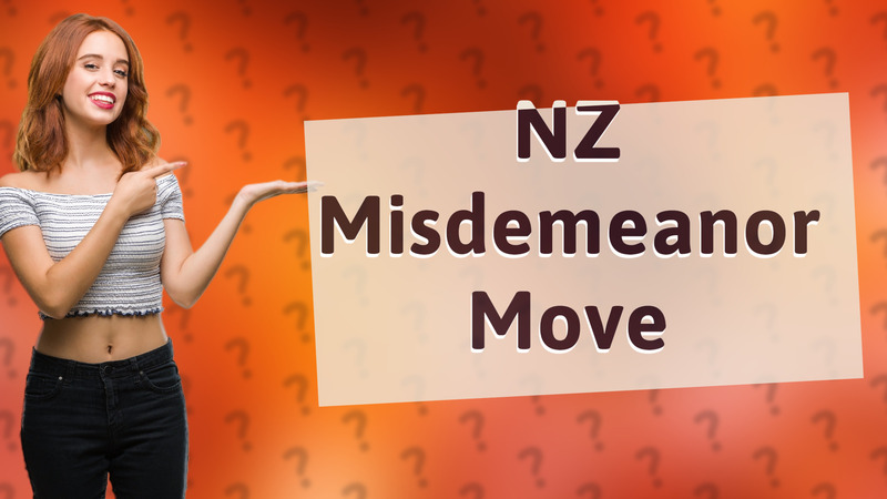 NZ Misdemeanor Move