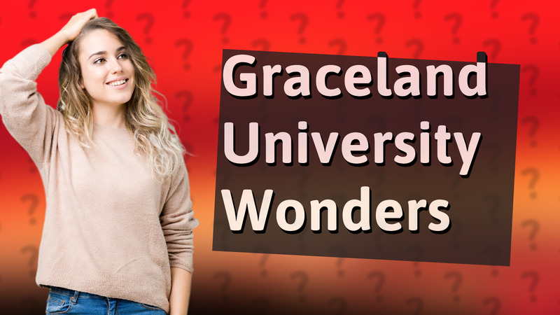Graceland University Wonders