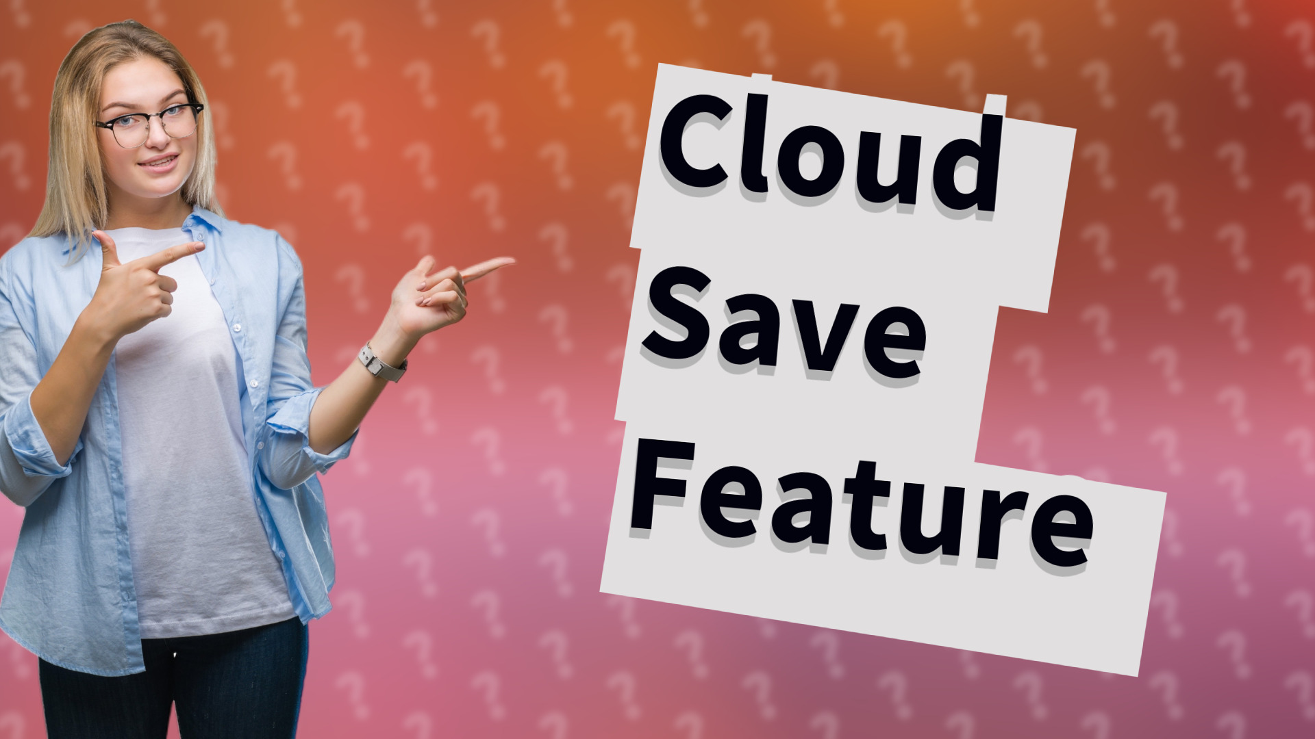 Cloud Save Feature