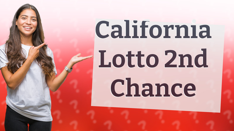 California Lotto 2nd Chance