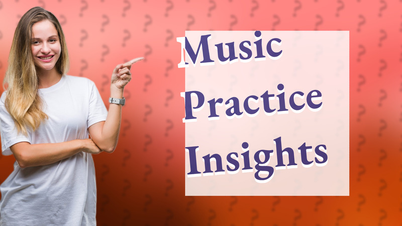 Music Practice Insights