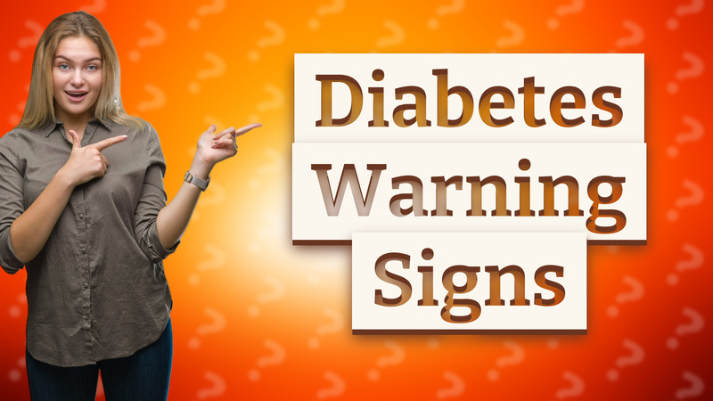 Diabetes Warning Signs