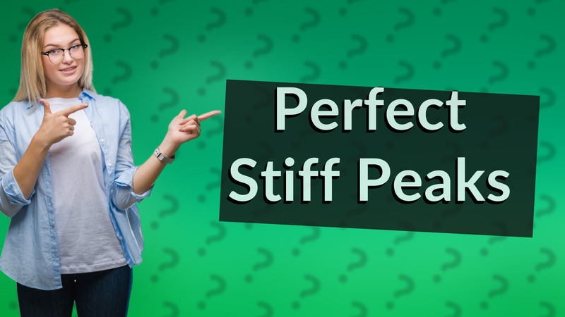 Perfect Stiff Peaks