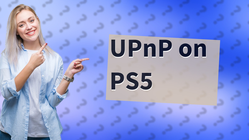 UPnP on PS5
