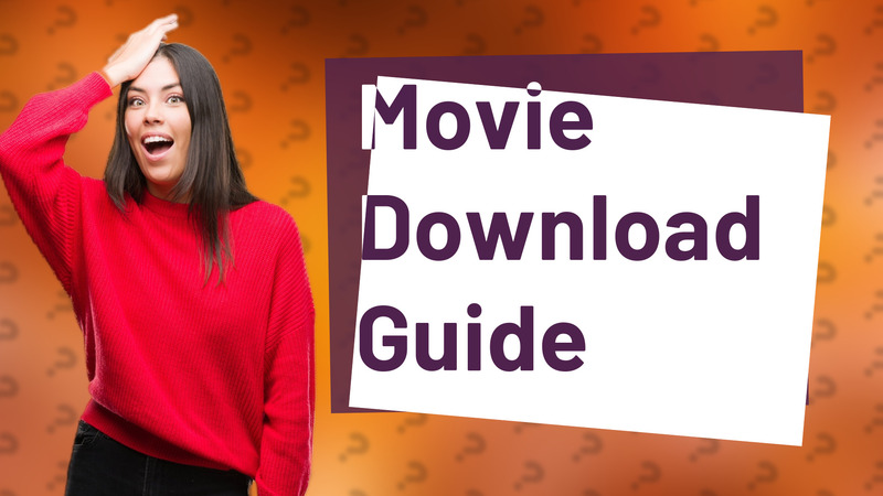 Movie Download Guide