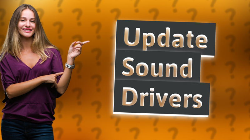 Update Sound Drivers