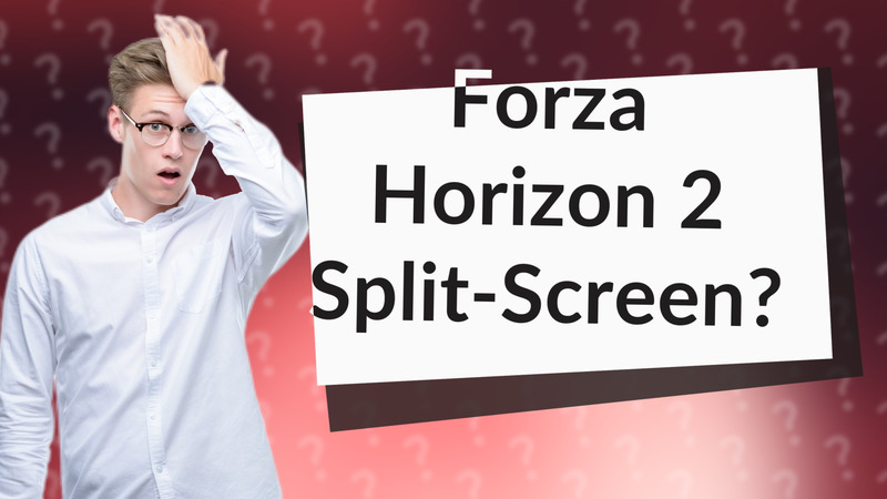 Forza Horizon 2 Split-Screen?