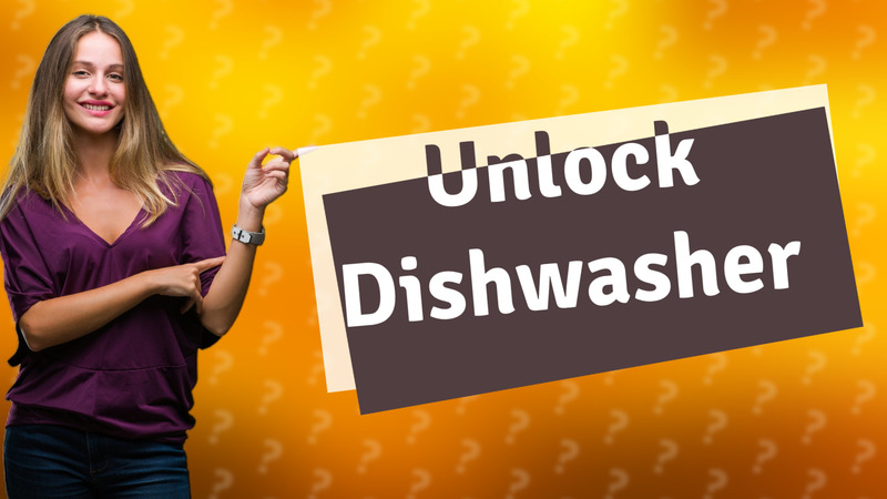 Unlock Dishwasher