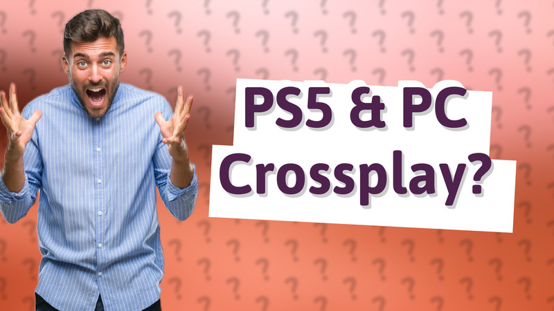 PS5 & PC Crossplay?