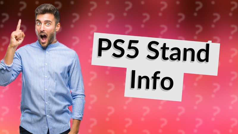 PS5 Stand Info
