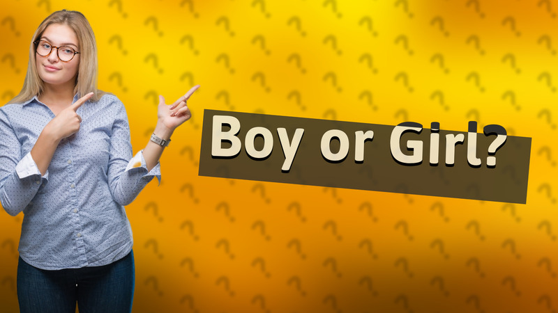 Boy or Girl?
