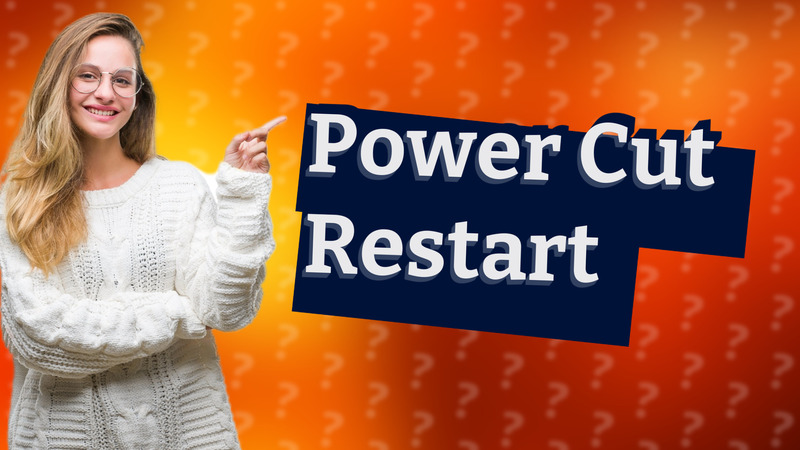Power Cut Restart