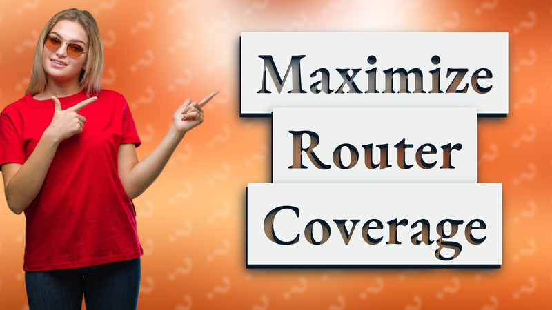 Maximize Router Coverage