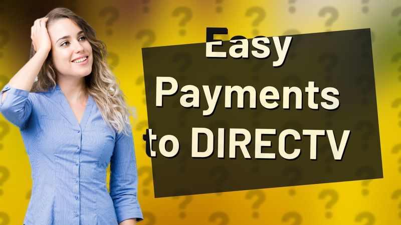 Easy Payments to DIRECTV