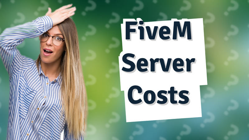 FiveM Server Costs