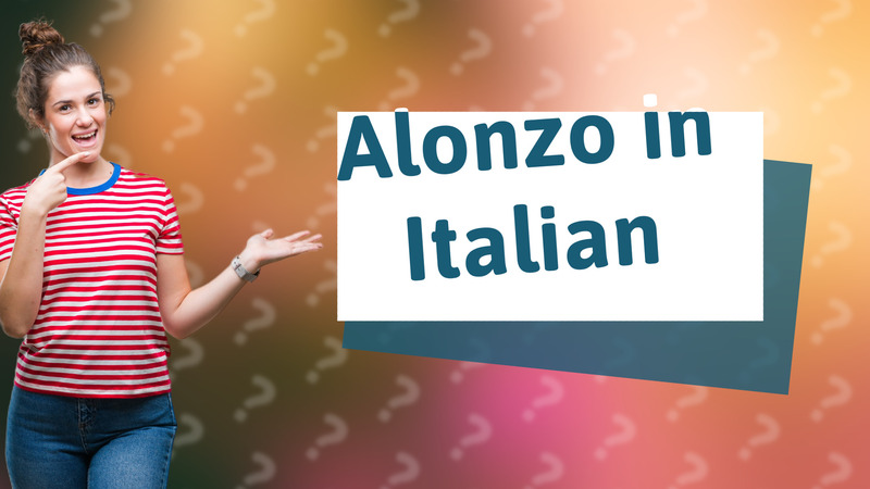 Alonzo in Italian