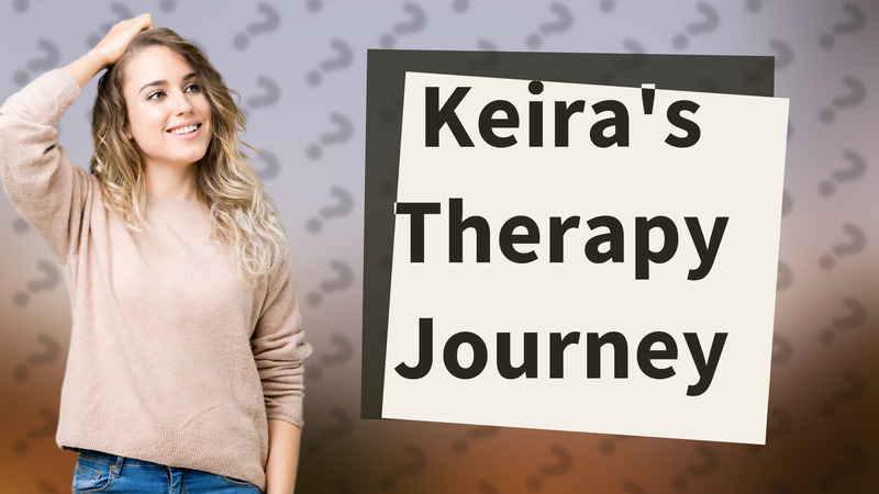 Keira's Therapy Journey