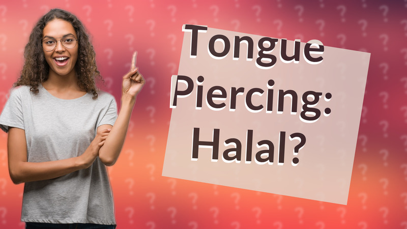 Tongue Piercing: Halal?
