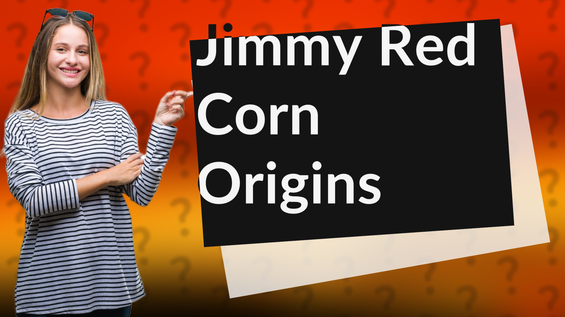 Jimmy Red Corn Origins