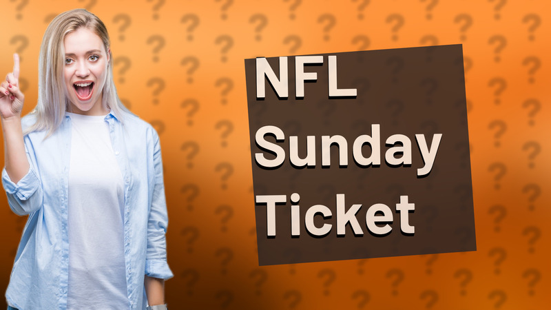 NFL Sunday Ticket