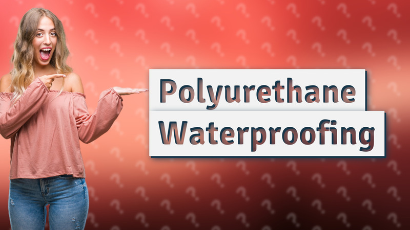 Polyurethane Waterproofing