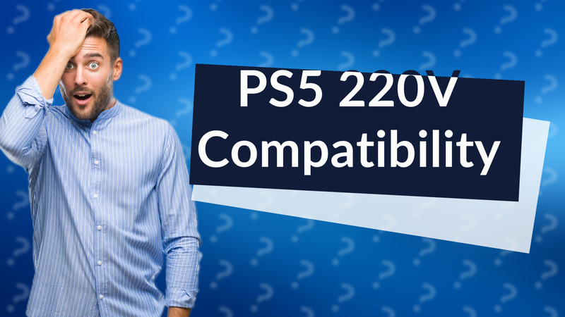 PS5 220V Compatibility